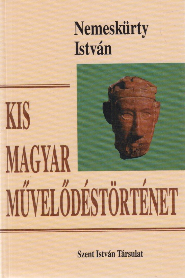 NEMESKÜRTY ISTVÁN - Kis magyar művelődéstörténet [antikvár]