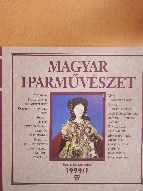 Batári Ferenc - Magyar Iparművészet 1999/1. [antikvár]