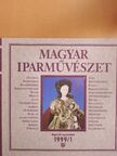 Batári Ferenc - Magyar Iparművészet 1999/1. [antikvár]