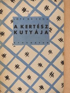Lope de Vega - A kertész kutyája [antikvár]