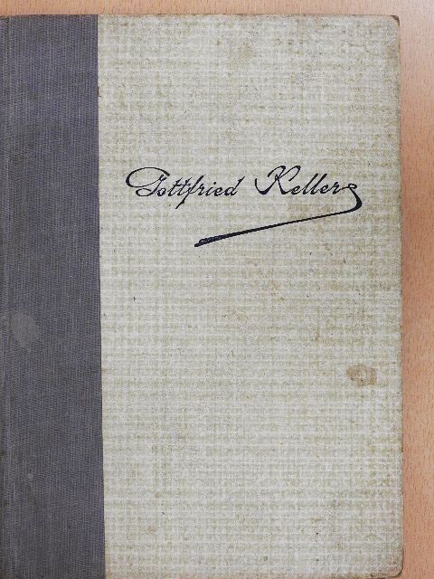 Gottfried Keller - A hét igazak zászlaja [antikvár]