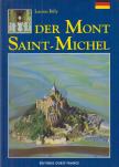 Lucien Bély - Der Mont Saint-Michel [antikvár]