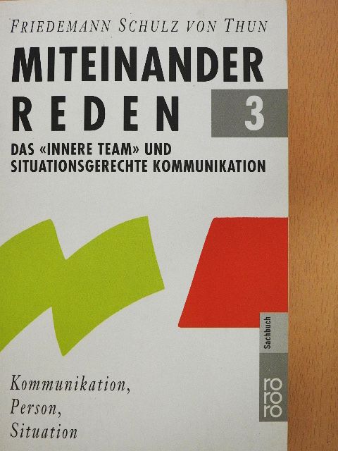Friedemann Schulz von Thun - Miteinander reden 3. [antikvár]