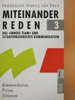 Friedemann Schulz von Thun - Miteinander reden 3. [antikvár]