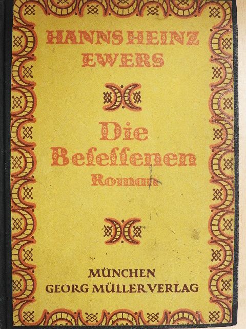 Hanns Heinz Ewers - Die Besessenen [antikvár]