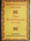 Hanns Heinz Ewers - Die Besessenen [antikvár]