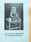 Győri Péterné - Nagytarcsa történeti és néprajzi emlékei [antikvár]