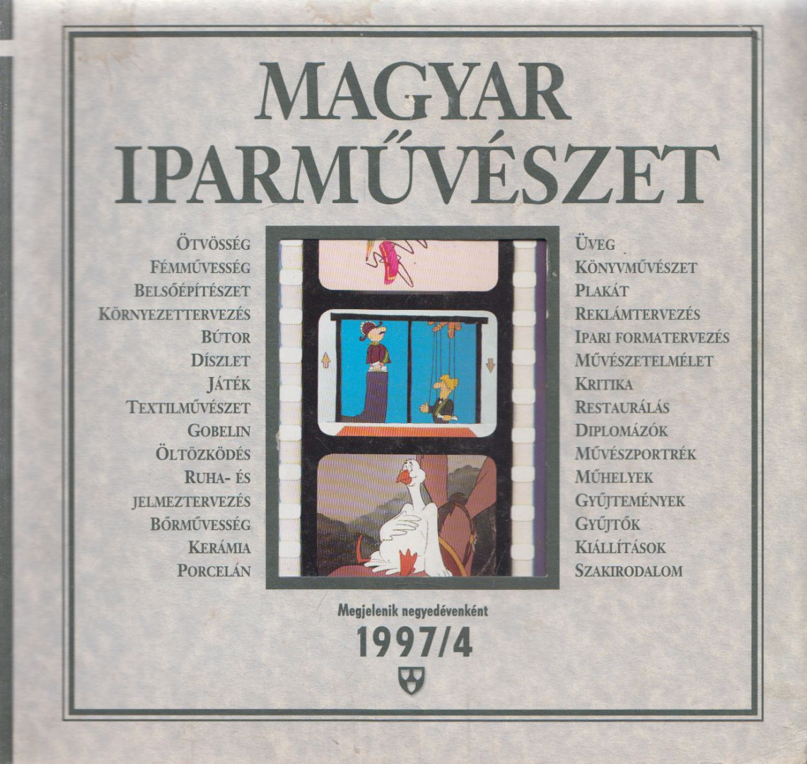 N. Dvorszky Hedvig - Magyar Iparművészet 1997/4. [antikvár]