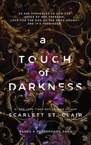 Scarlett St. Clair - A Touch of Darkness (Hades x Persephone Saga, Book 1)