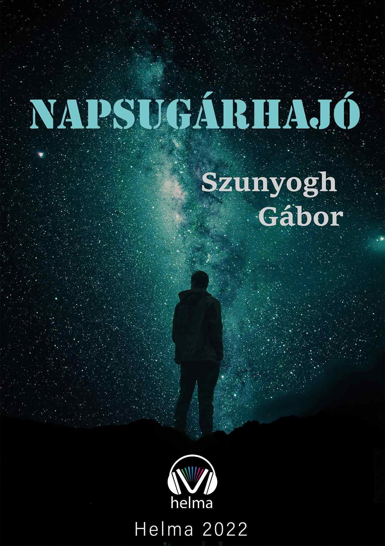 Szunyogh Gábor - Napsugárhajó