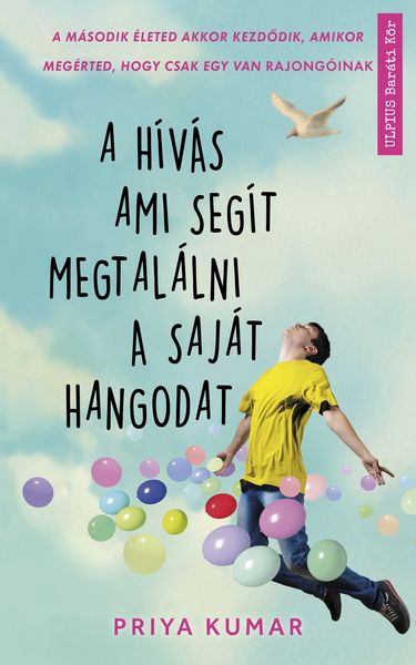 Priya Kumar - A hívás ami segít megtalálni a saját hangodat [szépséghibás]