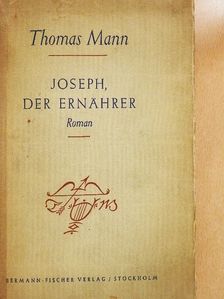 Thomas Mann - Joseph, der ernährer [antikvár]