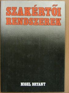 Nigel Bryant - Szakértői rendszerek [antikvár]