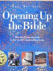 Mary Batchelor - Opening Up the Bible [antikvár]