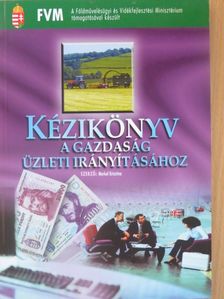 Merkel Krisztina - Kézikönyv a gazdaság üzleti irányításához [antikvár]