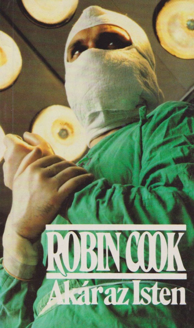 Robin Cook - Akár az Isten [antikvár]