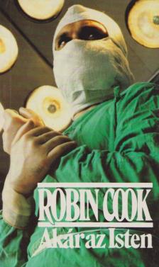 Robin Cook - Akár az Isten [antikvár]