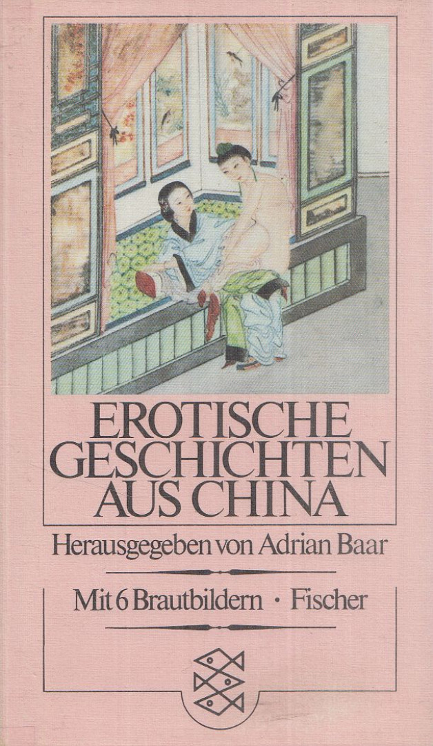 BAAR, ADRIAN - Erotische Geschichten aus China [antikvár]