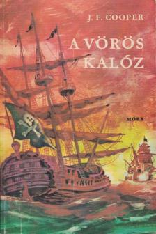 J. F. Cooper - A vörös kalóz [antikvár]
