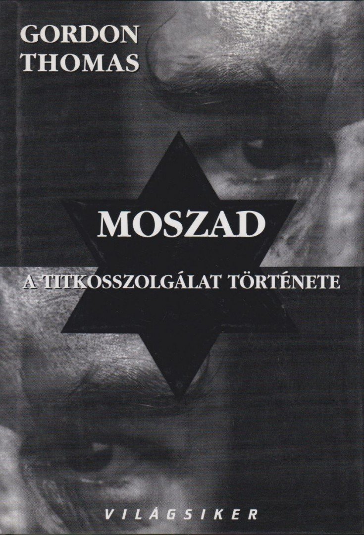 Gordon Thomas - Moszad [antikvár]