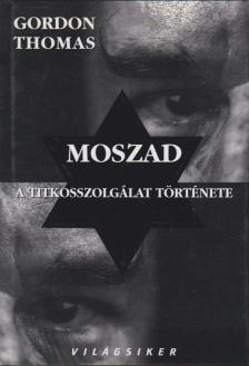 Gordon Thomas - Moszad [antikvár]