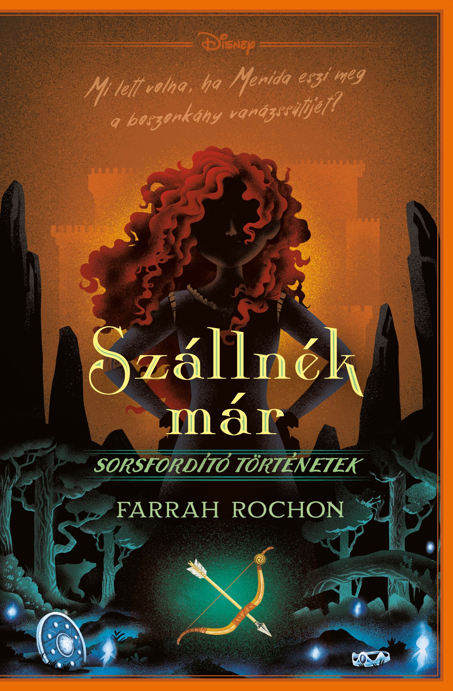 Farrah Rochon - Szállnék már - Disney - Sorsfordító történetek [eKönyv: epub, mobi]