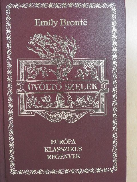Emily Brontë - Üvöltő szelek [antikvár]