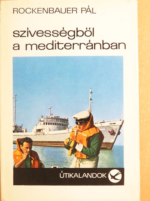 Rockenbauer Pál - Szívességből a mediterránban [antikvár]