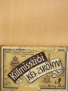 Morvay István - Külmissziói képeskönyv [antikvár]