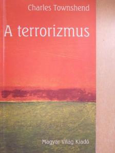 Charles Townshend - A terrorizmus [antikvár]