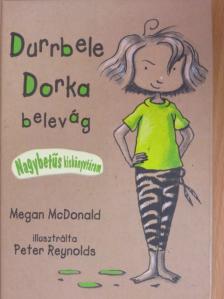 Megan McDonald - Durrbele Dorka belevág [antikvár]