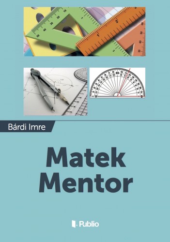 Imre Bárdi - Matek Mentor [eKönyv: epub, mobi]