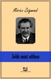 Móricz Zsigmond - Jobb, mint otthon [eKönyv: epub, mobi]