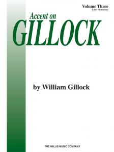 GILLOCK - ACCENT ON GILLOCK. VOLOME THREE. LEATER ELEMENTARY