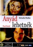 AMY HECKERLING - ANYÁD LEHETNÉK