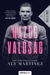 Aly Martinez - Hazug valóság