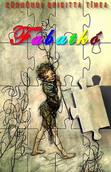 Brigitta Tímea Körmöndi - Fabatkó [eKönyv: epub, mobi]