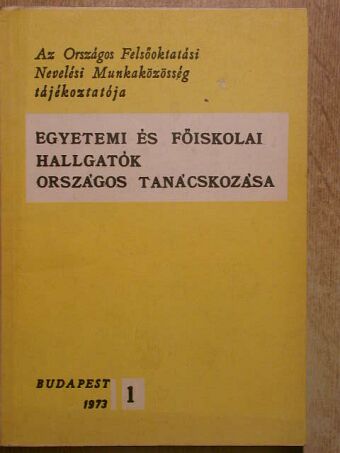 Egyetemi és főiskolai hallgatók országos tanácskozása [antikvár]