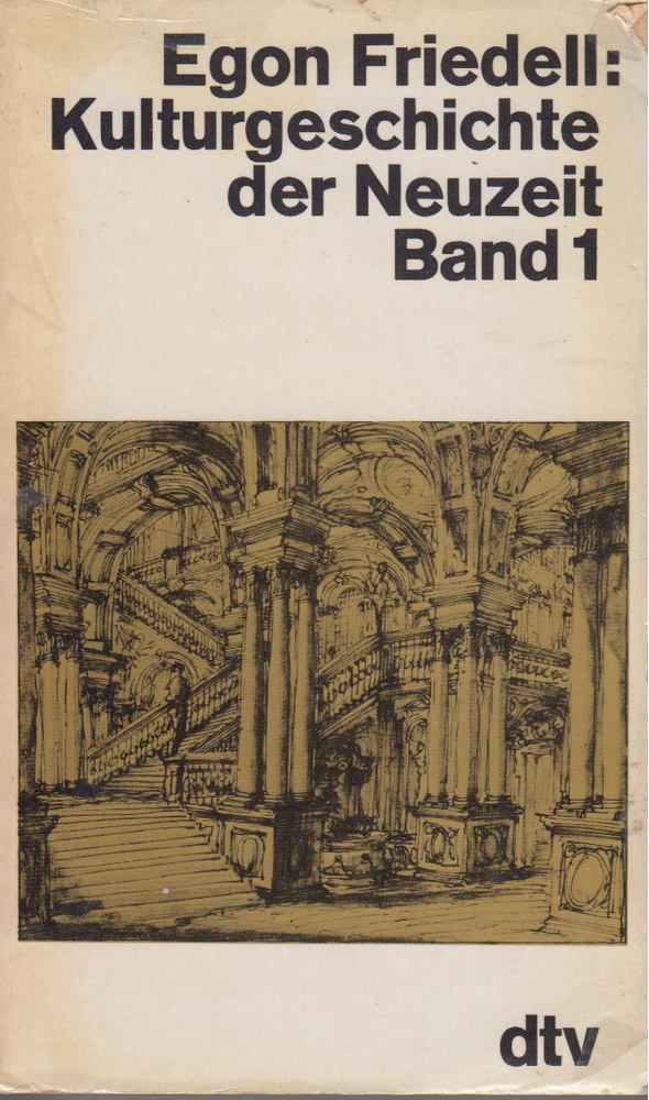 Egon Friedell - Kulturgeschichte der Neuzeit Band I. [antikvár]