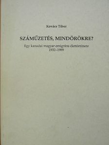 Kovács Tibor - Száműzetés, mindörökre? [antikvár]