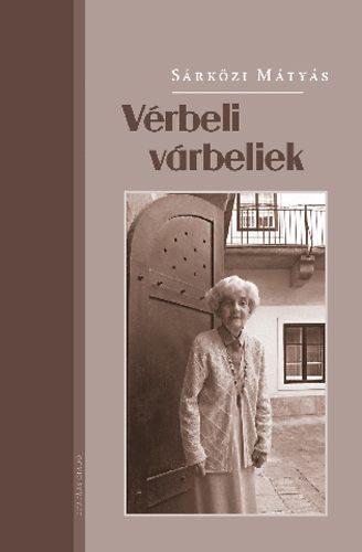 Sárközi Mátyás - Vérbeli várbeliek