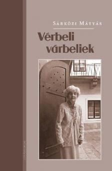 Sárközi Mátyás - Vérbeli várbeliek
