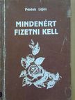 Péntek Lajos - Mindenért fizetni kell [antikvár]