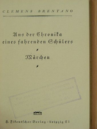 Clemens Brentano - Aus der Chronika eines fahrenden Schülers (gótbetűs) [antikvár]