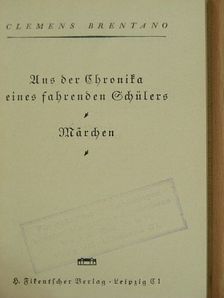 Clemens Brentano - Aus der Chronika eines fahrenden Schülers (gótbetűs) [antikvár]