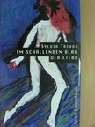 Sylvia Treudl - Im schallenden Blau der Liebe [antikvár]
