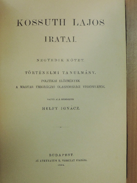 Kossuth Lajos - Kossuth Lajos iratai IV. [antikvár]