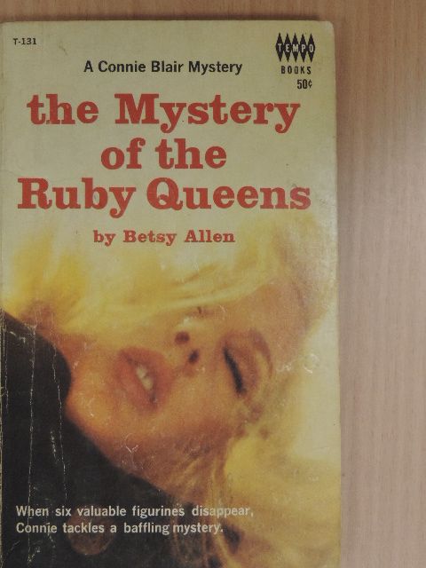 Betsy Allen - The Mystery of the Ruby Queens [antikvár]