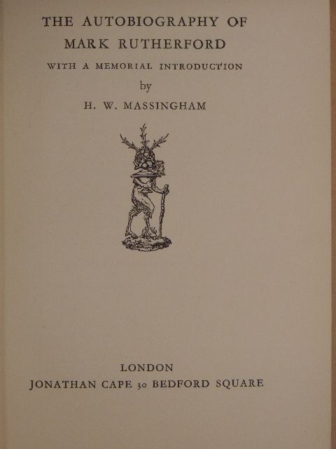 The Autobiography of Mark Rutherford [antikvár]