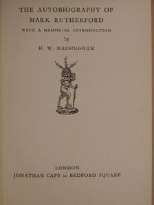 The Autobiography of Mark Rutherford [antikvár]